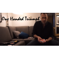 One Handed Triumph by Justin Miller One Handed Triumph by Justin Miller