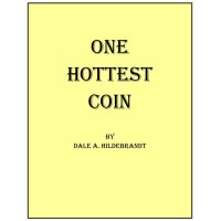 One Hottest Coin by Dale Hildebrandt