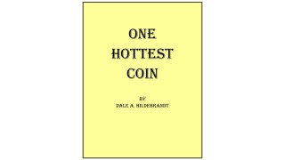 One Hottest Coin by Dale Hildebrandt