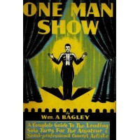 One Man Show by Wm. A. Bagley