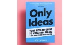 Only Ideas by Rory Adams