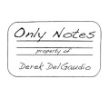 Only Notes by Derek Delgaudio Only Notes by Derek Delgaudio