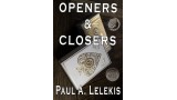 Openers And Closers by Paul A. Lelekis