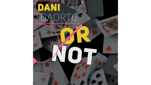 Or Not by Dani Daortiz