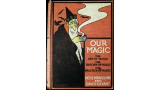 Our Magic by Nevil Maskelyne & David Devant