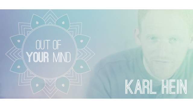 Out Of Your Mind by Karl Hein