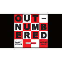 Outnumbered by Danny Weiser And Matthew Wright