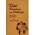 "Outs" Precautions And Challenges by Charles H. Hopkins "Outs" Precautions And Challenges by Charles H. Hopkins