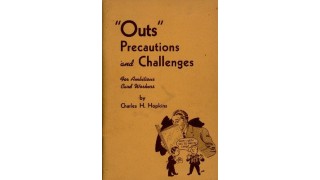 "Outs" Precautions And Challenges by Charles H. Hopkins