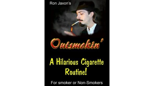 Outsmokin by Ron Jaxon