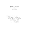 P.A.T.H.S by Matt Mello P.A.T.H.S by Matt Mello