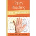 Palm Reading For Beginner's by Richard Webster Palm Reading For Beginner's by Richard Webster