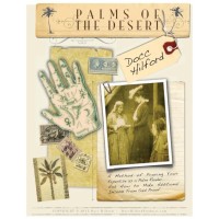 Palms Of The Desert by Docc Hilford