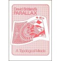 Parallax, A Topological Miracle by David Britland
