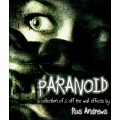 Paranoid by Rus Andrews Paranoid by Rus Andrews
