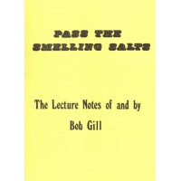 Pass The Smelling Salts by Bob Gill