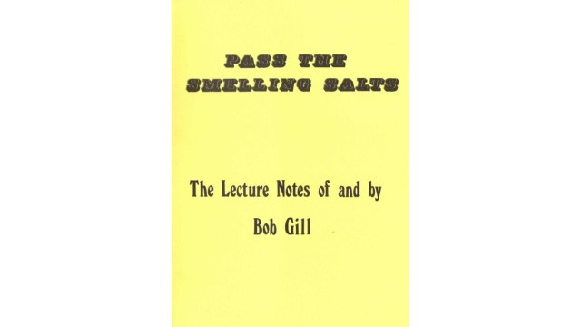 Pass The Smelling Salts by Bob Gill