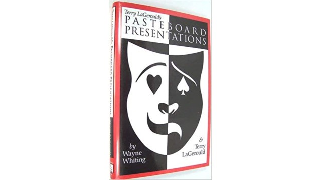 Pasteboard Presentations 1St Edition by Terry Lagerould