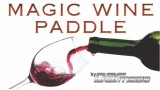 Magic Wine Paddle by Dar Magia