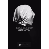 Peeky Blinder by Lewis Le Val