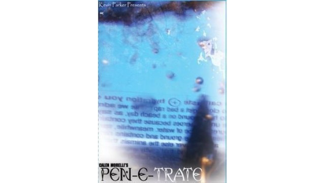 Pen-E-Trate by Calen Morelli And Kevin Parker