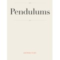 Pendulums by Anthem Flint Pendulums by Anthem Flint