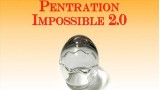 Penetration Impossible 2.0 by Higpon