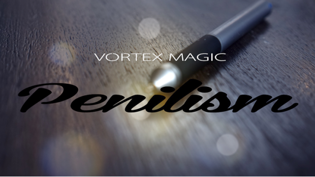 Penilism by Vortex Magic