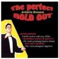 Perfect Hold Out by Antonio Romero Perfect Hold Out by Antonio Romero