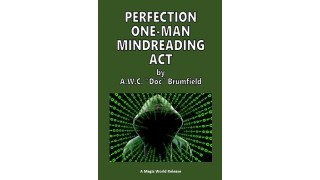 Perfection One-Man Mindreading Act by Arthur W. C. Brumfield