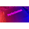Perfectionism by Ab & Star Heart Perfectionism by Ab & Star Heart