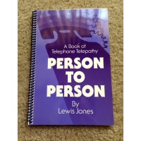Person To Person : A Book Of Telephone Telepathy by Lewis Jones