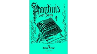 Phantini'S Lost Book Of Mental Secrets by Gene Grant