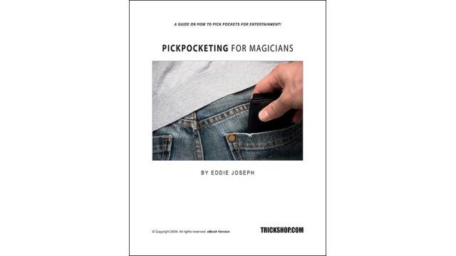 Pickpocketing For Magicians by Eddie Joseph