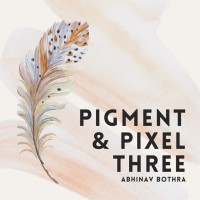 Pigment & Pixel 3.0 (Ebook) by Abhinav Bothra