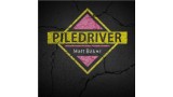 Pile Driver by Matt Baker