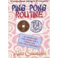 Ping Pong Routine by Aldo Colombini Ping Pong Routine by Aldo Colombini