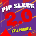 Pip Sleek 2.0 by Kyle Purnell Pip Sleek 2.0 by Kyle Purnell