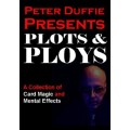 Plots & Ploys by Peter Duffie Plots & Ploys by Peter Duffie