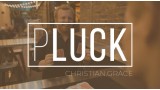 Pluck by Christian Grace