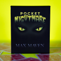 Pocket Nightmare by Max Maven Pocket Nightmare by Max Maven