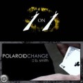 Polaroid Change by B.Smith Polaroid Change by B.Smith