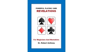 Powerful Playing Card Revelations by Robert Anthony