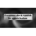 Pressure Deck Vanish by Samichalan Pressure Deck Vanish by Samichalan