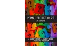 Primal Prediction 2.0 by Ken Dyne