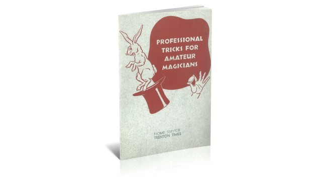 Professional Tricks For Amateur Magicians (1939) by Frazier Thomas