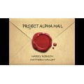 Project Alpha Mail by Harry Robson & Matthew Wright Project Alpha Mail by Harry Robson & Matthew Wright