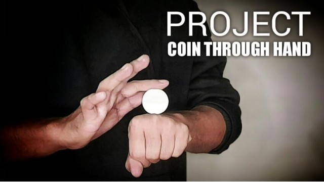 Project Coin Through Hand by Rogelio Mechilina