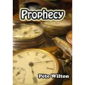 Prophecy by Pete Wilton Prophecy by Pete Wilton
