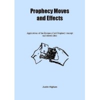 Prophecy Moves And Effects by Justin Higham